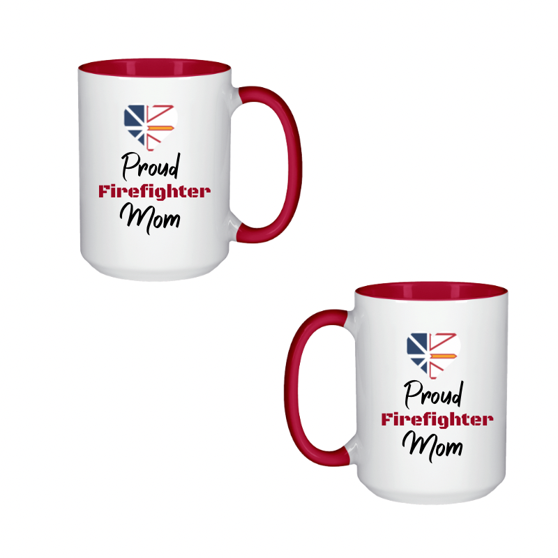 Proud Mom of a Firefighter Mug