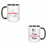 Proud Mom of a Firefighter Mug